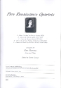 5 Renaissance Quartets for 4 bassoons score and parts