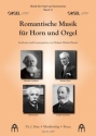 Romantische Musik fr Horn und Orgel