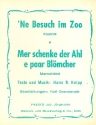 Mer schenke der Ahl e paar Blmcher und  'Ne Besuch im Zoo: fr Blasorchester