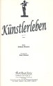 Knstlerleben op.316 fr Salonorchester