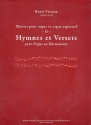 Oeuvres pour orgue et orgue expressif vol.2 Les Pieces pour grand orgue Hymnes et Versets