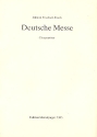 Deutsche Messe fr Soli, gem Chor und Instrumente Chorpartitur