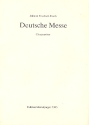 Deutsche Messe fr Soli, gem Chor und Instrumente Chorpartitur