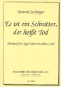 Es ist ein Schnitter der heit Tod fr Orgel