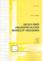 Um sich einer unaussprechlichen Sehnsucht hinzugeben fr Violine, Klarinette, Gitarre und Percussion,  Partitur und Stimmen