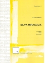 Silva miraculix für 2 Violinen, Viola und Violoncello Partitur und Stimmen