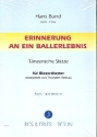 Erinnerung an ein Ballerlebnis fr Blasorchester mit Saxophonstimmen Partitur und Stimmen