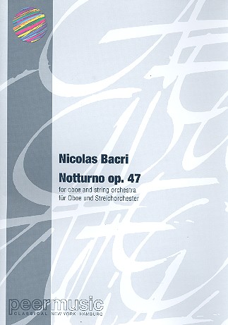 Notturno op.47 fr Oboe und Streichorchester Oboe und Klavier