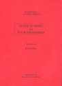 Shake 'n' Swing for 4 trombones score and parts