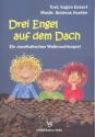 3 Engel auf dem Dach  fr Soli, Kinderchor und Klavier Partitur