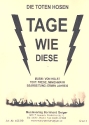 Tage wie diese: fr Big Band Direktion in C und Stimmen