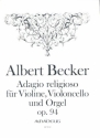 Adagio religioso op.94 fr Violine, Violoncello und Orgel Stimmen