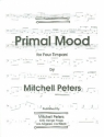 Primal Mood for 4 timpani one player