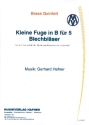 Kleine Fuge in B fr 2 Trompeten, Horn, Posaune und Tuba Partitur und Stimmen