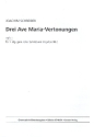 3 Ave Maria-Vertonungen Band 1 fr gem Chor a cappella (Orgel ad lib) Partitur