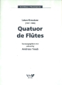 Quatuor de fltes fr 4 Flten Partitur und Stimmen