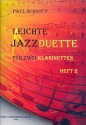 Leichte Jazzduette Band 2: fr 2 Klarinetten Spielpartitur