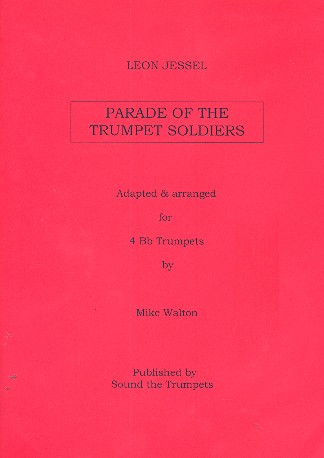 Parade of the Trumpet Soldiers for 4 trumpets score and parts