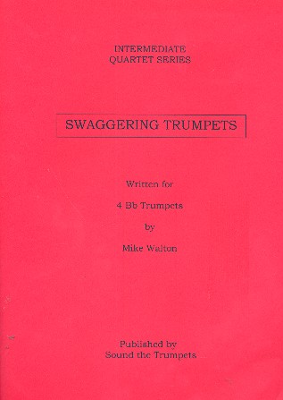 Swaggering Trumpets for 4 trumpets score and parts