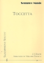 Toccetta for 6 saxophones (SAAATBar) score and parts