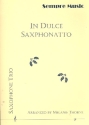 In dulce Saxphonatto for 3 saxophones (AAA/TTT) score and parts