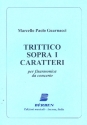 Trittico sopra i caratteri per fisarmonica da conerto
