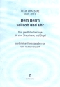 Dem Herrn sei Lob und Ehr fr Gesang und Orgel