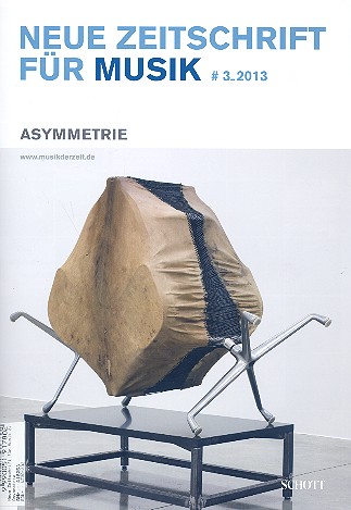 Neue Zeitschrift fr Musik 3/2013 Asymmetrie
