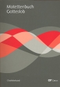 Motettenbuch zum Gotteslob fr gem Chor a cappella (z.T. mit Orgel) Chorleiter-Band (Partitur)