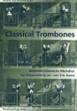 Classical Trombones fr 3 Posaunen (Baritone/Euphonien) Partitur und Stimmen