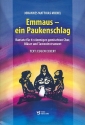 Emmaus - ein Paukenschlag fr gem Chor, Blser und Tasteninstrument Partitur