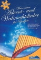 Meine ersten Advent- und Weihnachtslieder (+2 CD's) fr Panflte