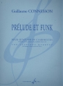 Prlude et Funk pour 4 clarinettes (BBABass) partition et parties