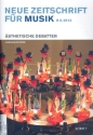Neue Zeitschrift fr Musik 6/2013 sthetische Debatten