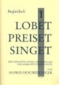 Lobet preiset singet Band 1 fr gem Chor a cappella (z.T. mit Instrumenten) Spielpartitur Instrumentalstimmen