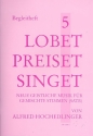 Lobet preiset singet Band 5 fr gem Chor a cappella (z.T. mit Instrumenten) Spielpartitur Instrumentalstimmen