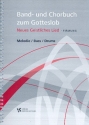 Band- und Chorbuch zum neuen Gotteslob Neues Geistliches Lied - Firmung Melodie/Bass/Drums