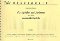 Vorspiele zu Liedern aus dem neuen Gotteslob Band 1 fr Orgel