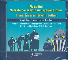 Maaartin - Vom kleinen Martin zum groen Luther  und  Immer rger mit Martin Luther CD