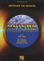 Motown - the Musical vocal selections songbook piano/vocal/guitar