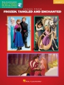 Songs from Frozen, Tangled and Enchanted (+download): for easy piano (vocal/guitar) easy piano playalong vol.32