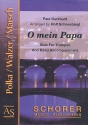 O mein Papa fr Trompete und Blasorchester Partitur und Stimmen