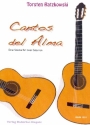 Cantos del Alma: fr 2 Gitarren Partitur und Stimme