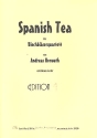 Spanish Tea fr 2 Trompeten, Posaune und Bariton Partitur und Stimmen
