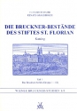Die Bruckner-Bestnde des Stiftes St. Florian Katalog Teil 1 (Gruppe 1-12)