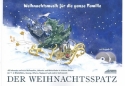 Der Weihnachtsspatz (+2 CD's) fr 1-2 Blockflten/Gesang/Akkorde/C-Instrumente Spielpartitur