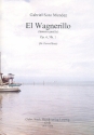 El Wagnerillo op.6,1 fr 8 Hrner in F Partitur und Stimmen