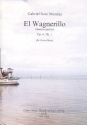 El Wagnerillo op.6,1 fr 8 Hrner in F Partitur und Stimmen