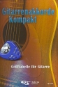 Gitarrenakkorde kompakt  (+Plektrenhalter +Plektrum) Grifftabelle f�r Gitarre