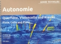 Autonomie fr Violine, Violoncello und Klavier Stimmen